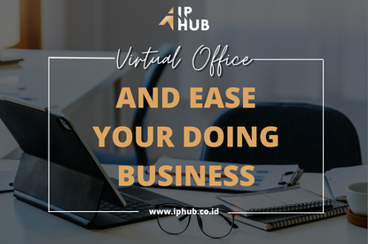 
																VIRTUAL OFFICE AND EASE OF DOING BUSINESS
								