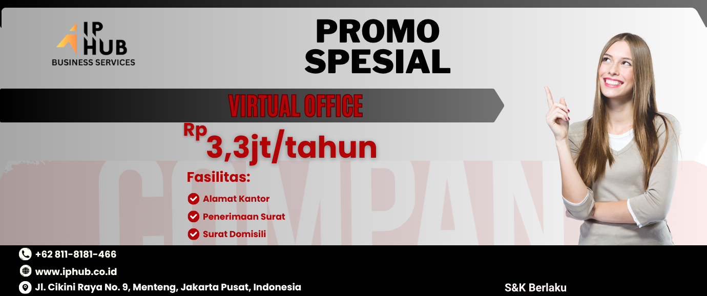 <p><b>Special Promo!</b></p><p><b>Virtual Office Rp. 3,300,000/month</b></p><p><b>Contact Us for More Information</b></p>